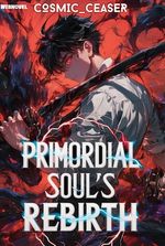 Primordial Soul's Rebirth