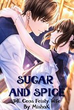 Sugar and Spice: The CEO's Feisty Wife